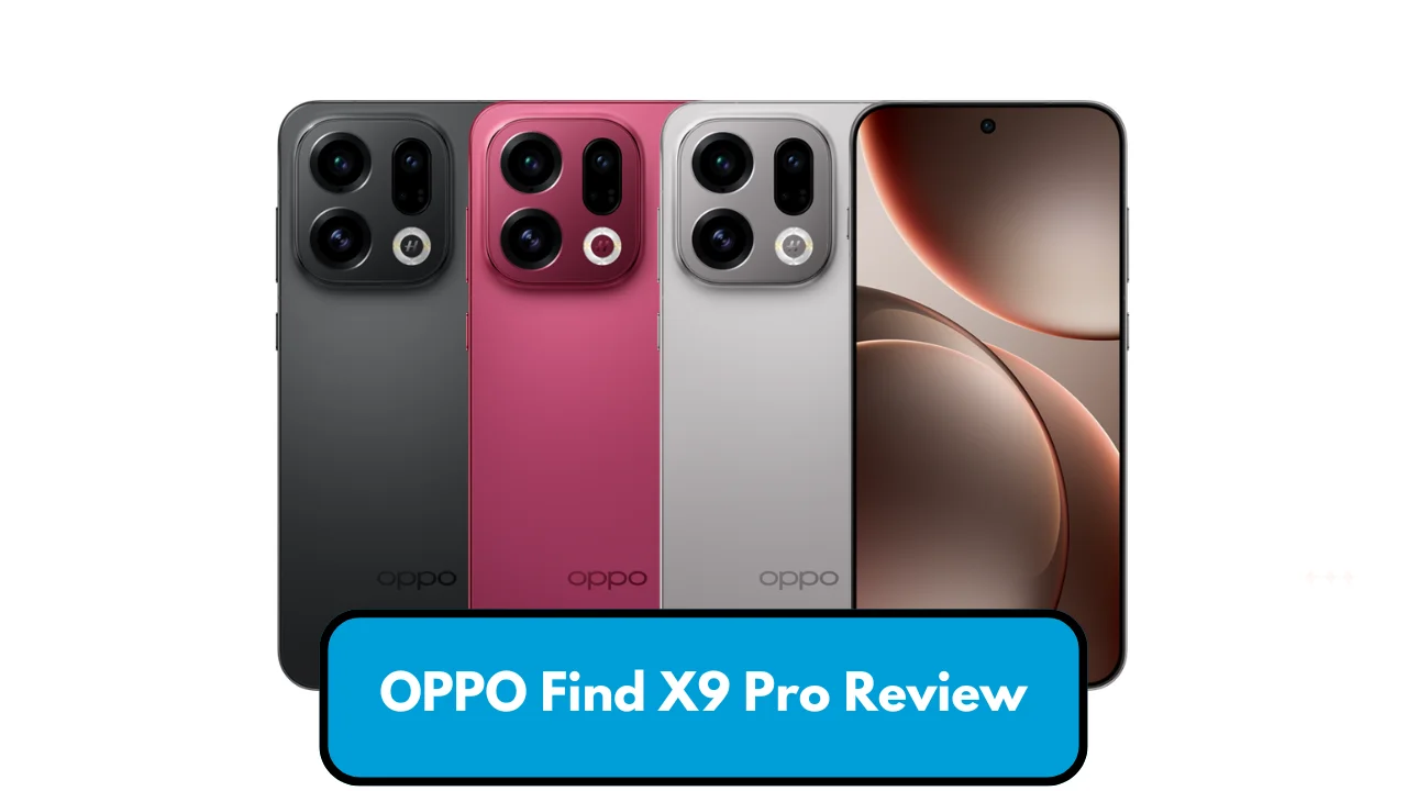 OPPO Find X9 Pro Review: 200MP Telephoto, Big Battery & More