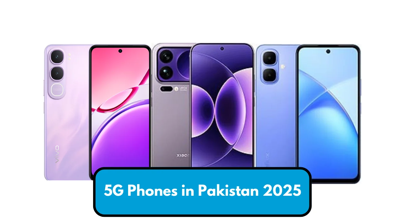 5G Phones in Pakistan 2025: Value Options You Should Consider