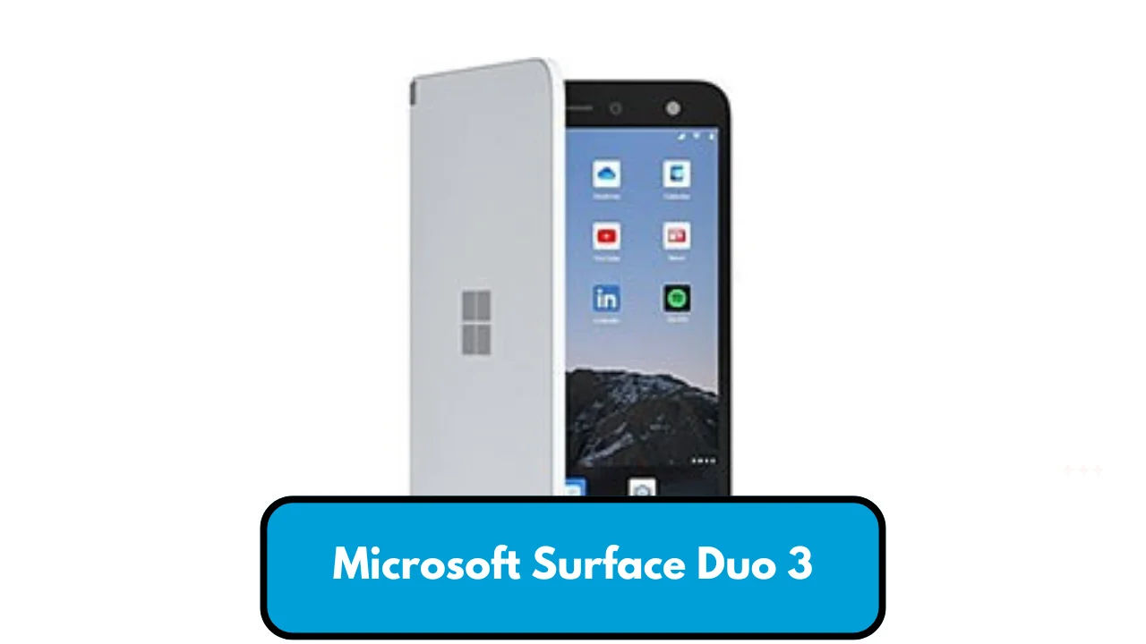 Microsoft Surface Duo 3 Review: Dual-Screen Usability Explained