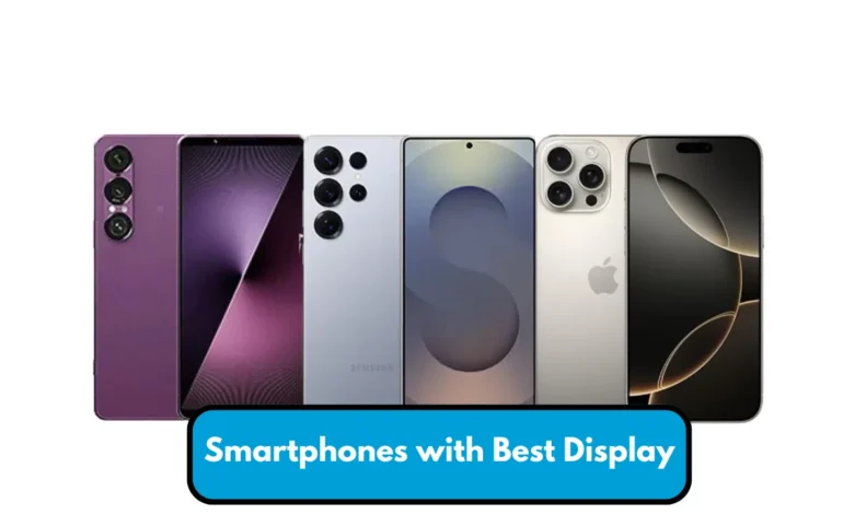 Smartphones with Best Display 2025