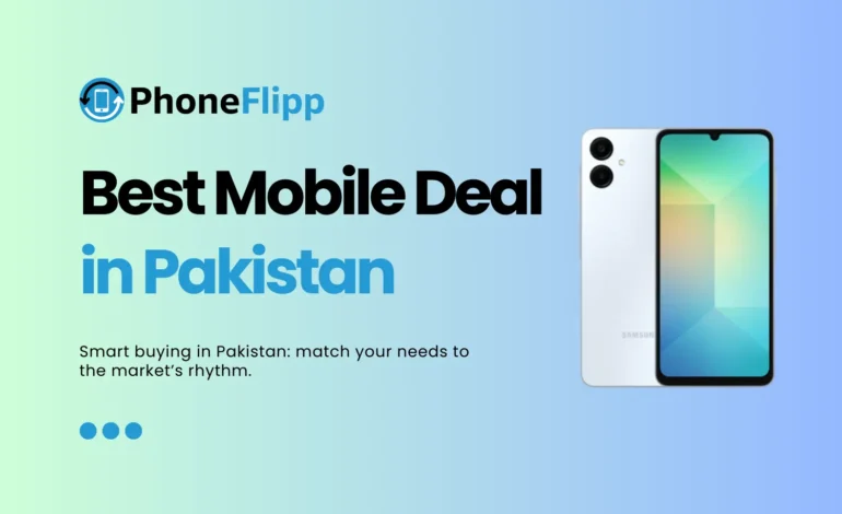 How to Get the Best Mobile Deal in Pakistan in 2026