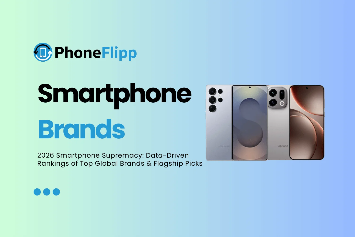 Top Smartphone Brands Ranking 2026: Who’s Leading & Why