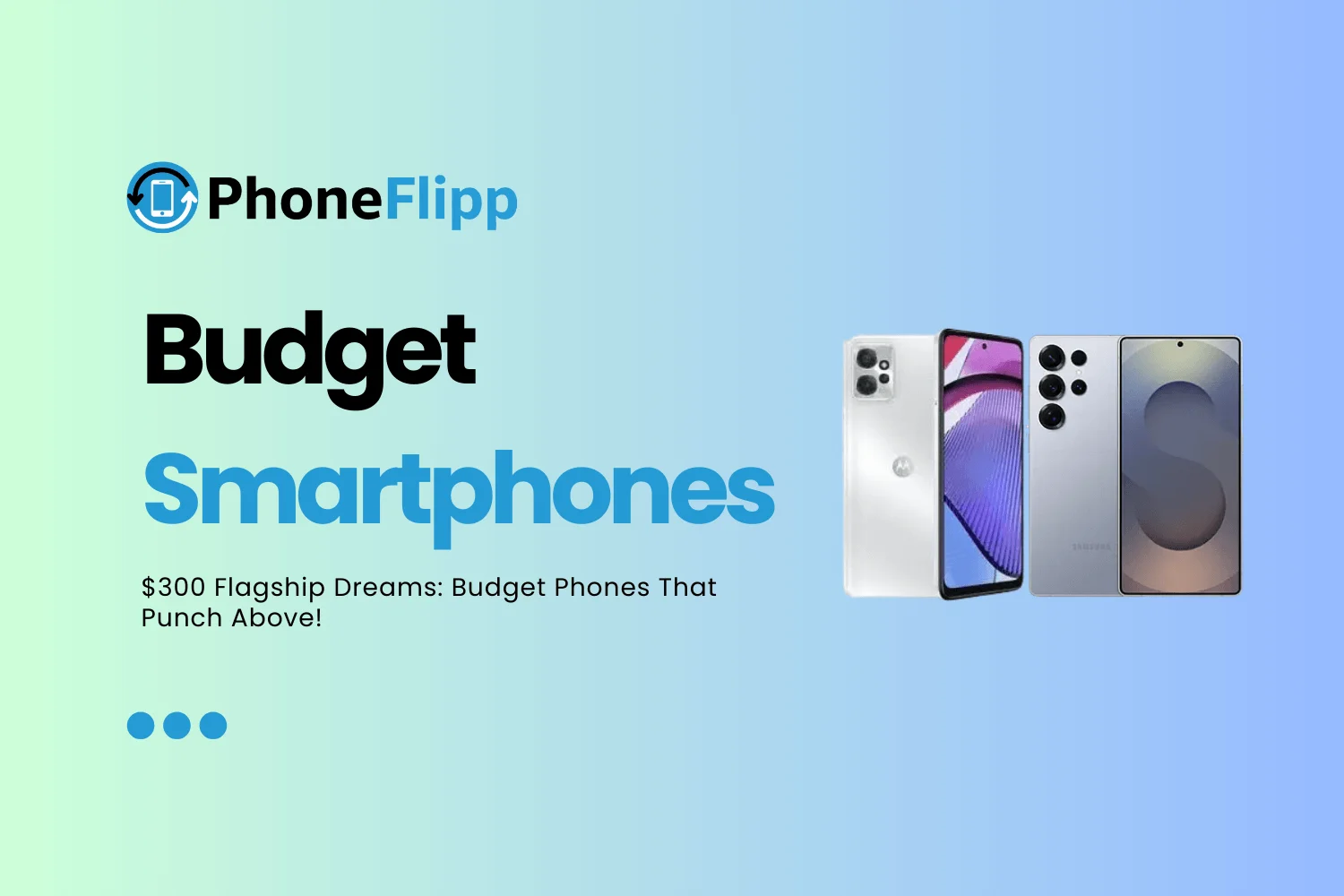 Best Budget Smartphones Under $300 in 2026
