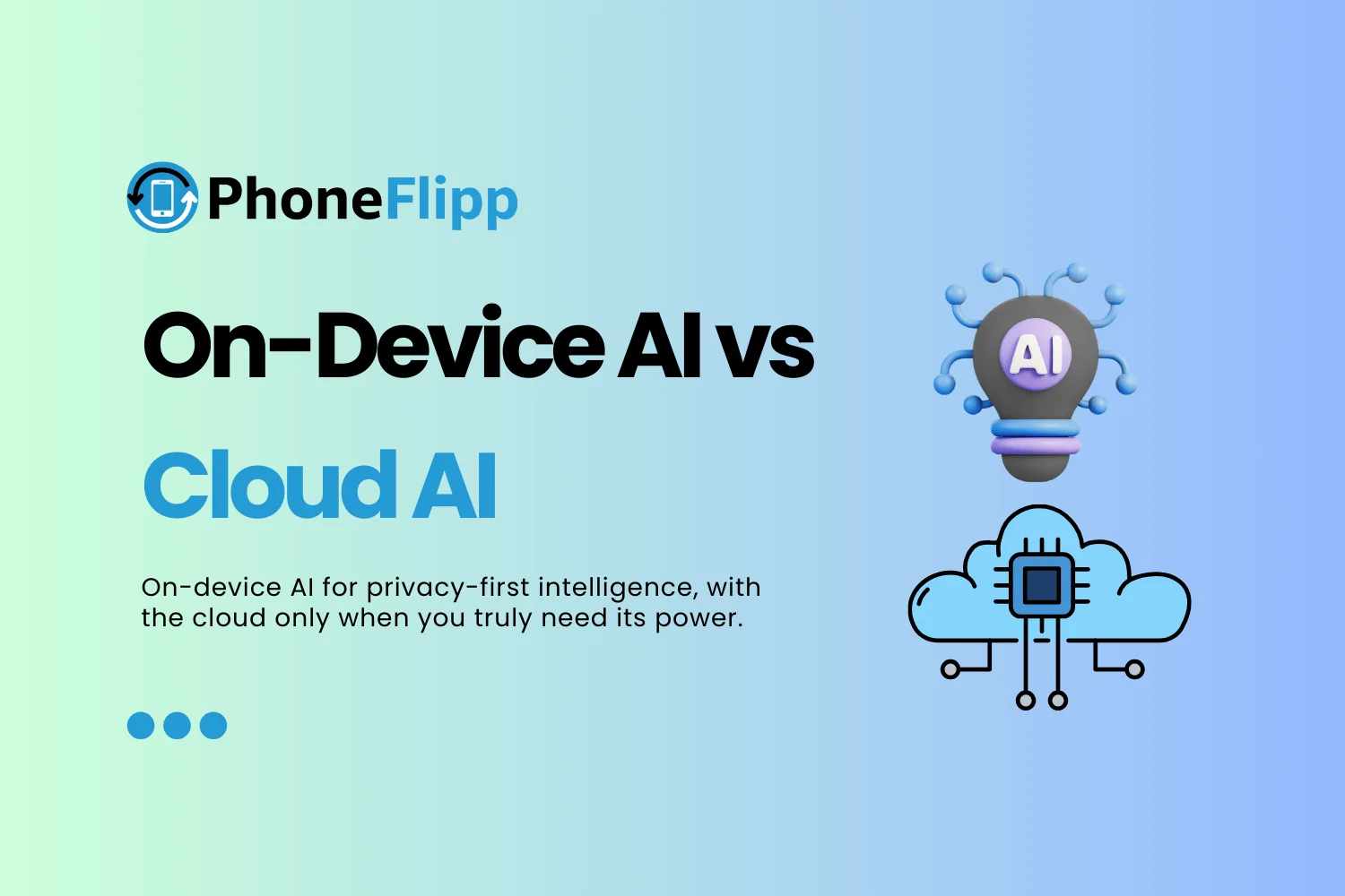 On-Device AI vs Cloud AI: What’s Better for Privacy?
